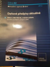 kniha Daňové předpisy aktuálně, Verlag Dashöfer 2012