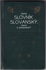 kniha Místní slovník slovanský v odcizovaných i cizích krajích, J. Otto 1910