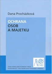 kniha Ochrana osob a majetku, ČVUT 2011