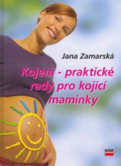 kniha Kojení praktické rady pro maminky, CPress 2006