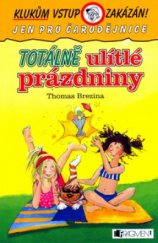 kniha Totálně ulítlé prázdniny, Fragment 2006