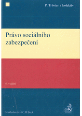 kniha Právo sociálního zabezpečení, C. H. Beck 2013