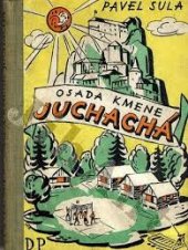 kniha Osada kmene Juchachá!, Družstevní práce 1936