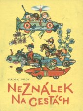 kniha Neználek na cestách Neználkovy příhody a Neználek ve Slunečním městě, Svět sovětů 1967