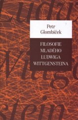 kniha Filosofie mladého Ludwiga Wittgensteina, Pavel Mervart 2016