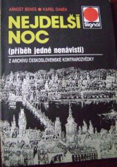 kniha Nejdelší noc Příběh jedné nenávisti : Z archívu čs. kontrarozvědky, Naše vojsko 1989