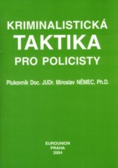 kniha Kriminalistická taktika pro policisty, Eurounion 2004