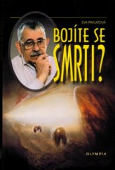 kniha Bojíte se smrti?, Olympia 2001