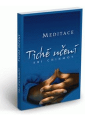 kniha Tiché učení úvod do umění meditace, Madal Bal 2001