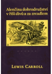 kniha Alenčina dobrodružství v říši divů a za zrcadlem, Aurora 1996