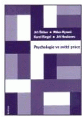 kniha Psychologie ve světě práce, Karolinum  2003