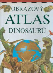 kniha Obrazový atlas dinosaurů, Slovart 1994