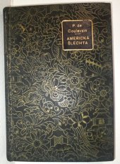 kniha Americká šlechta Rom., Bedřich Stýblo 1920
