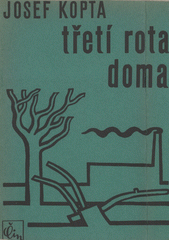 kniha Třetí rota doma, Čin 1948