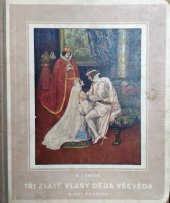 kniha [Tři zlaté vlasy Děda-Vševěda a jiné pohádky] České pohádky, Novina 1932