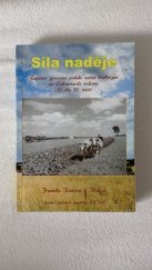 kniha Síla naděje, Asociace soukromého zemědělství ČR 2011