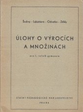 kniha Úlohy o výrocích a množinách pro 1. ročník gymnasia, SPN 1972