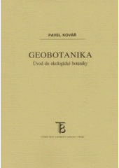 kniha Geobotanika úvod do ekologické botaniky, Karolinum  2002