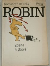 kniha Robin, Práce 1987