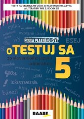 kniha oTestuj sa zo slovenského jazyka a literatúry 5, Raabe 2021