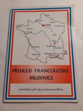 kniha Přehled francouzské mluvnice [pomůcka při výuce francouzštiny], MC nakladatelství 1995