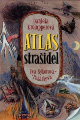 kniha Atlas strašidel, Albatros 2006
