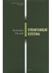 kniha Strukturální estetika, Host 2001