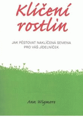 kniha Klíčení rostlin, Pragma 2007