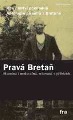 kniha Kde i mrtví pochodují Antologie příběhů z Bretaně, Agite/Fra 2015