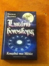 kniha Lunární horoskopy kouzelná moc Měsíce, Brána 2013