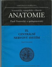 kniha Systematická, topografická a klinická anatomie 9. - Centrální nervový systém, Karolinum  1995
