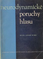 kniha Neurodynamické poruchy hlasu = Dysphoniae et aphoniae functionales, SZdN 1963