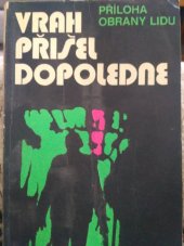 kniha Vrah přišel dopoledne, Magnet 1973