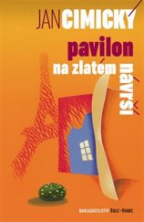 kniha Pavilon na Zlatém návrší, Šulc - Švarc 2016