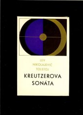 kniha Kreutzerova sonáta a iné novely, Tatran 1976