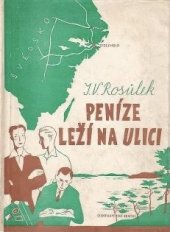 kniha Peníze leží na ulici, Čs. kompas 1946
