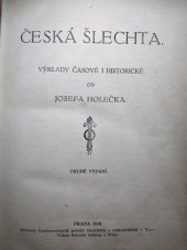 kniha Česká šlechta výklady časové i historické, Nákladem Česko-moravských podniků tiskařských a vydavatelských 1918