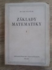 kniha Základy matematiky ke studiu věd přírodních a technických. Část 1, Přírodovědecké vydavatelství 1952