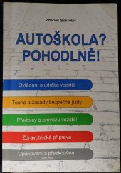 kniha Autoškola? Pohodlně!, Agentura Schröter 2011