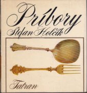 kniha Príbory, Tatran 1982