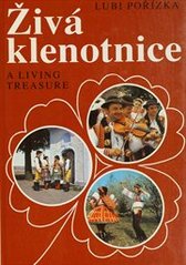 kniha Živá klenotnice Folkloristické fotostudie z Čech, Moravy a Slovenska, Sevel 1991