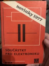 kniha Aktivní součástky Tesla a jejich použití 7.-9. září 1977 Havířov : Sborník přednášek, Dům techniky ČVTS 1977