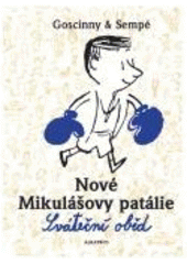 kniha Nové Mikulášovy patálie 2. - Sváteční oběd, Albatros 2006