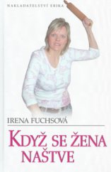 kniha Když se žena naštve, Erika 2006