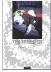 kniha The Residents mezi čtyřma očima = eyeball to eyeball : [soubor textů skupiny, Argo 1995
