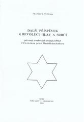 kniha Další příspěvek k revoluci hlav a srdcí převzatý z webových stránek SPMZ www.cz-eu.eu pro 6. filadelfickou kulturu, SPMZ 2010