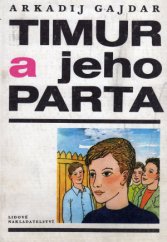kniha Timur a jeho parta, Lidové nakladatelství 1977