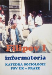 kniha Filipov I. informatoria katedry sociologie Fakulty sociálních věd Univerzity Karlovy v Praze, Univerzita Karlova, Fakulta sociálních věd 1998