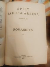 kniha Romanetta IV. Spisy Jakuba Arbesa , B. Kočí v Praze  1927