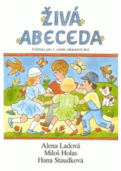 kniha Živá abeceda [učebnice pro 1. ročník základních škol, Alter 2004